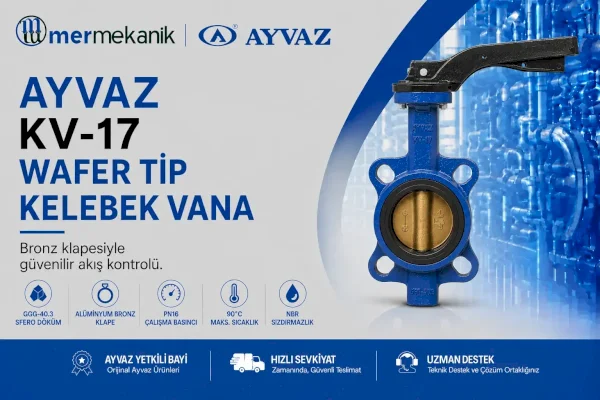 Ayvaz KV-17 Wafer Tip Kelebek Vana