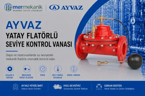 Ayvaz Yatay Flatörlü Seviye Kontrol Vanası