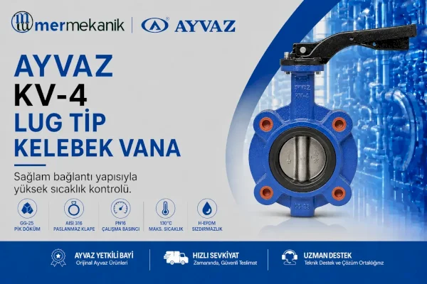 Ayvaz KV-4 Lug Tip Kelebek Vana