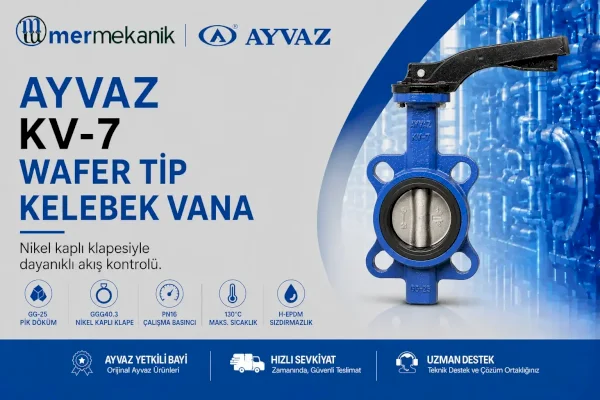 Ayvaz KV-7 Wafer Tip Kelebek Vana